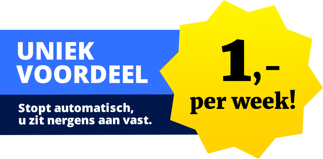 Uniek voordeel. Lees de krant nu voor slechts 1,- per week!