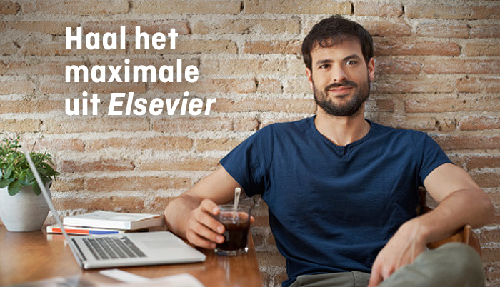 Haal het maximale uit Elsevier