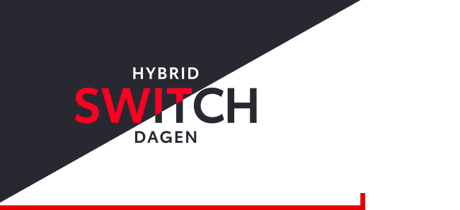 Hybrid Switch Dagen